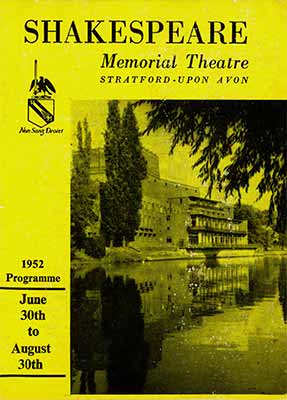 Shakespeare Memorial Theatre, Stratford-upon avon, 1952 Programme - Private Collection Shakespeare Memorial Theatre, Stratford-upon avon, 1952 Programme - Private Collection